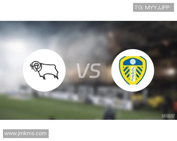 曼联与德比郡对决前瞻分析及双方近期状态评估